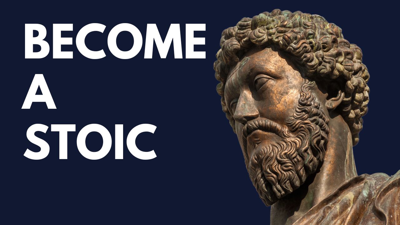 Become a Stoic
