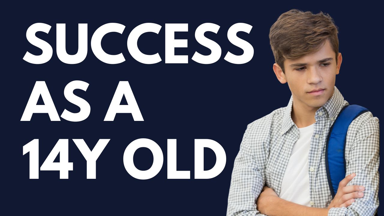 Success as a 14-Year-Old (1)