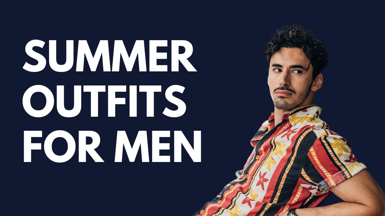 summer outfits men