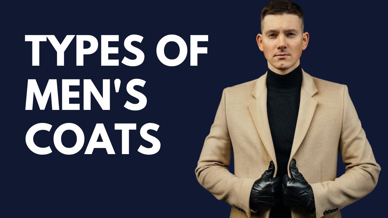 types of men's coats